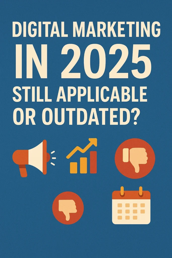 digital marketing in 2025